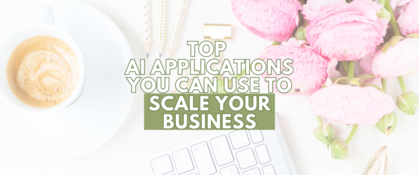 Top AI for Business Applications You Can Use to Scale Your Business